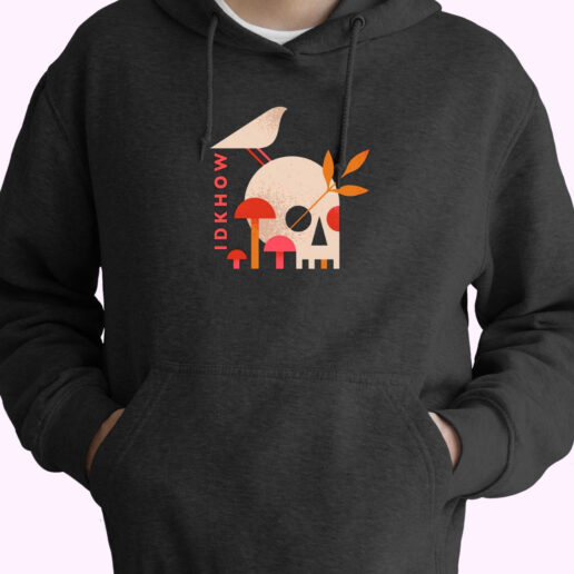 I Don't Know How But They Found Me Mushroom Skull Hoodie Design