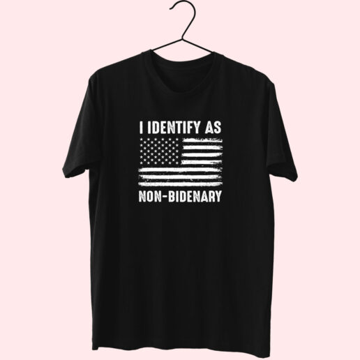 I Identify As Non Bidenary Essentials T shirt