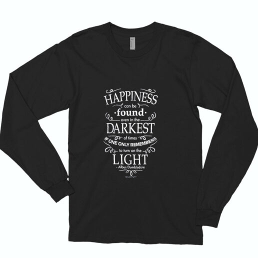 Long Sleeve T Shirt Harry Potter Dumbledore Happiness Quote 90s Style