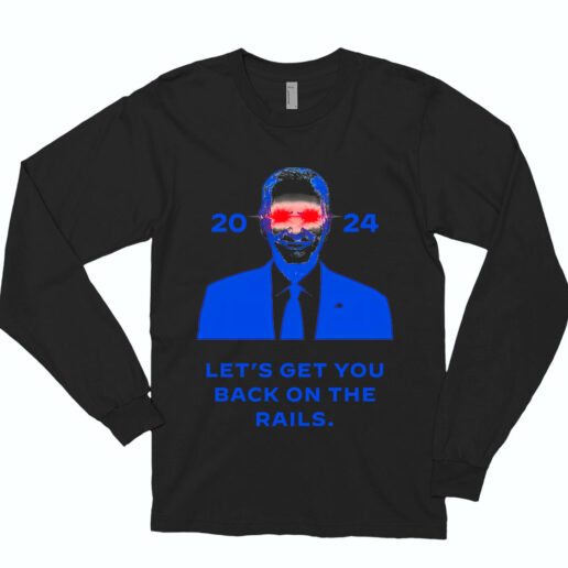 Long Sleeve T Shirt Let's Get You Back On The Rails 90s Style