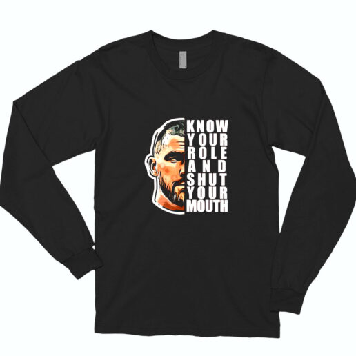 Long Sleeve T Shirt Travis Kelce Know Your Role And Shut Your Mouth 90s Style