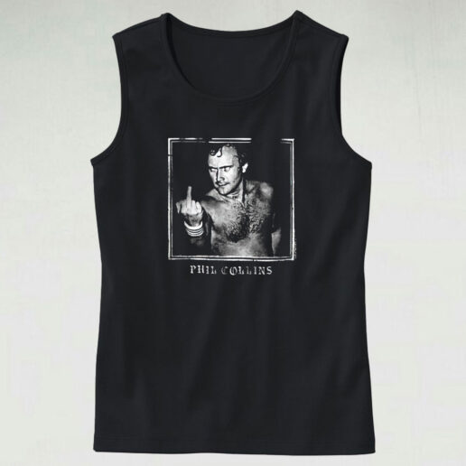 Phil Collins Middle Finger Tank Top Design