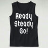 Ready Steady Go Essential Tank Top