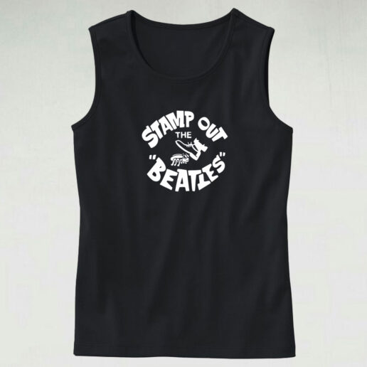 Stamp Out The Beatles Tank Top Design