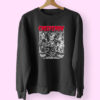 Strange Creepshow Horror The Most Fun You Movie Sweatshirt Design