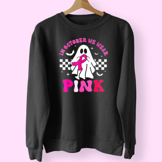 Sweatshirt Awareness Ghost In October We Wear Pink 90s Style