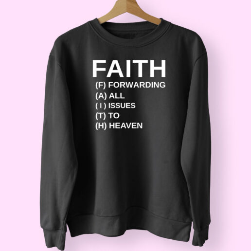 Sweatshirt Faith Meaning 90s Style