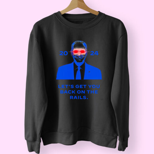 Sweatshirt Let's Get You Back On The Rails 90s Style