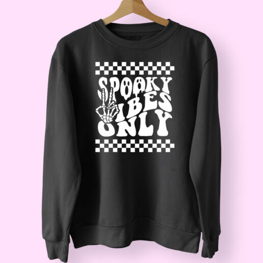 Sweatshirt Spooky Vibes Only 90s Style