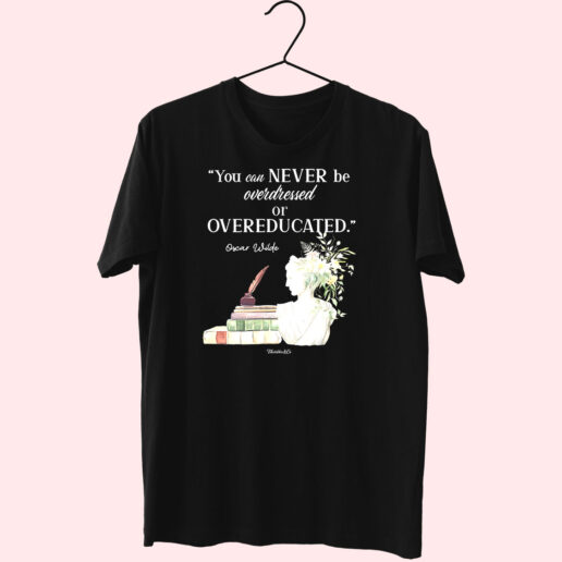 T Shirt Oscar Wilde Quote Dark Academia Aesthetic 90s Style