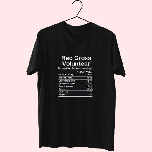 T Shirt Red Cross Volunteer Nutrition Facts 90s Style