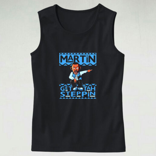 Tank Top Martin Get Tah Steppin 90s Style