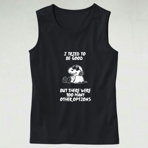 Tank Top Snoopy Quote I Tried To Be Good 90s Style