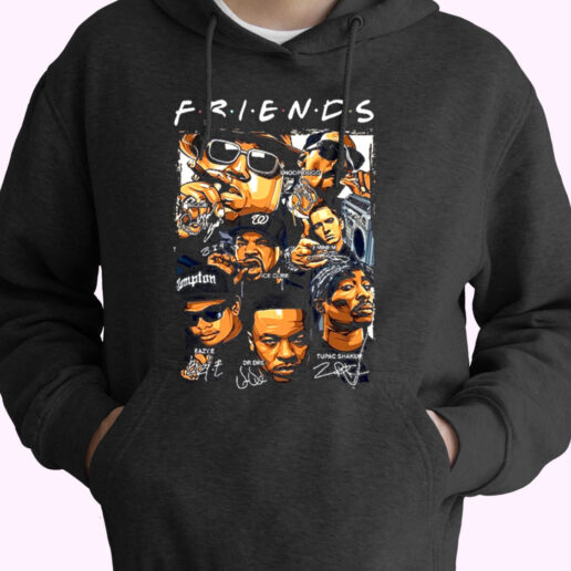 Trendy Homage Friends Rapper All Time Hoodie Style