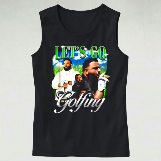 Trendy Tank Top Dj Funny Khaled Lets Go Golfing Design