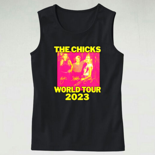 Trendy Tank Top The Chicks World Tour 2023 Design