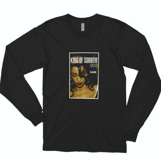 Vintage 2001 Sade King Of Sorrow Long Sleeve Shirt Classic Style