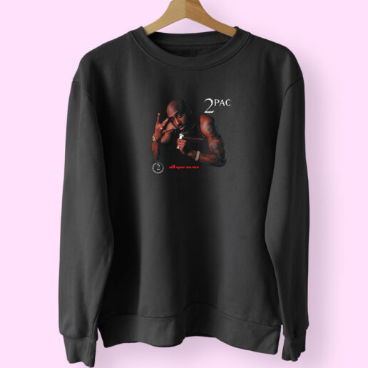 Vintage 2pac Tupac Shakur All Eyez On Me Sweatshirt Design