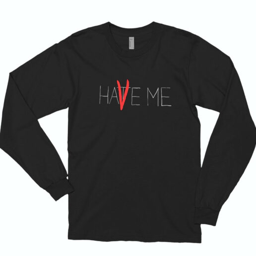 Vlone Have Me Hate Me Graphic Long Sleeve Shirt Classic Style