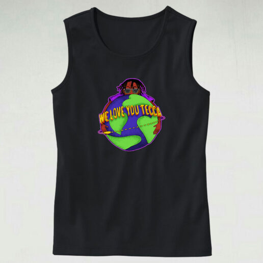 We Love You Lil Tecca Rapper Tank Top Design