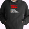 Why I'm Single Hideous Too Picky Dick Is Too Big Hoodie Design