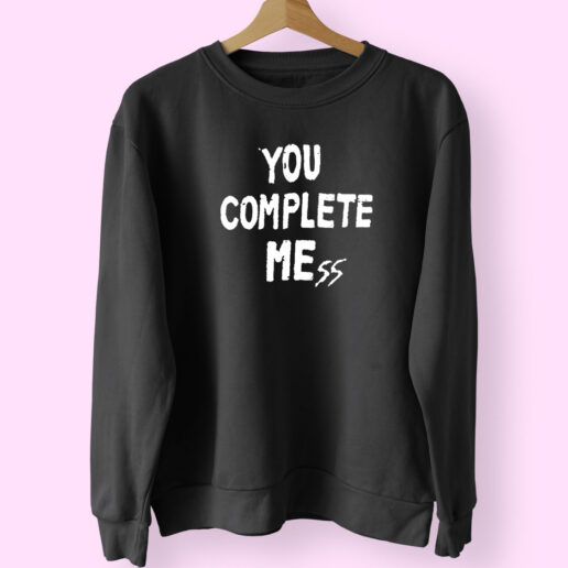 You Complete Mess 5sos Luke Sweatshirt Design