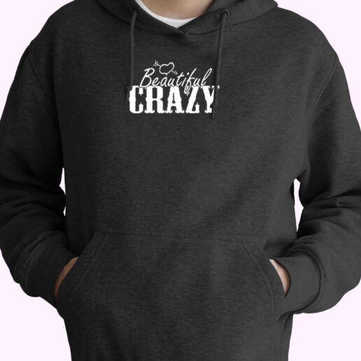 Beautiful And Crazy Essential Hoodie