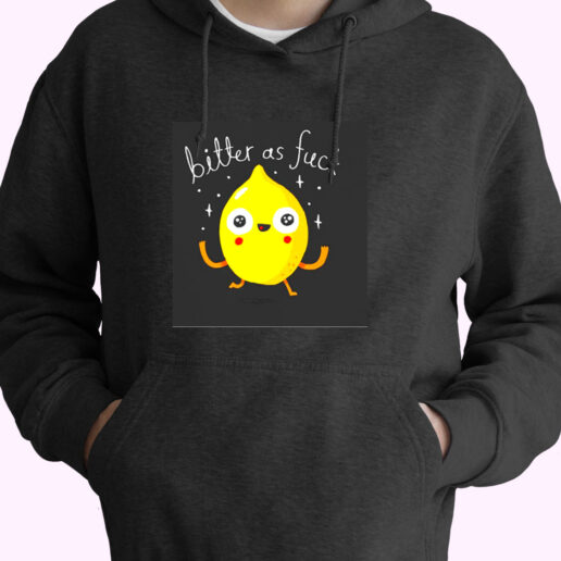 Bitter As Fuck Essential Hoodie