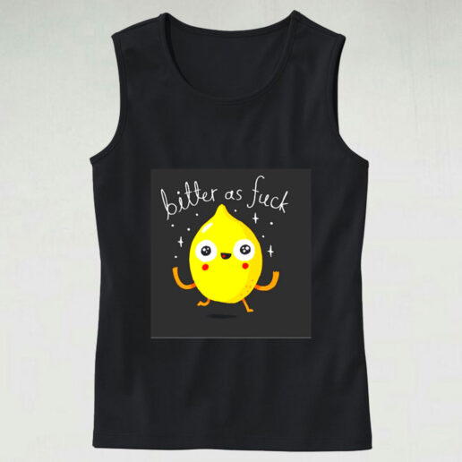 Bitter As Fuck Graphic Tank Top
