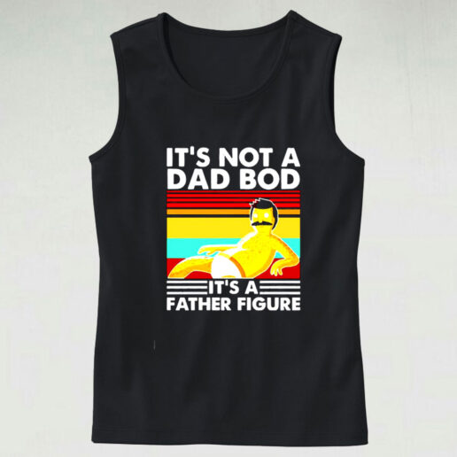 Bob Belcher It’s Not A Bad Bod It’s A Father Figure Graphic Tank Top