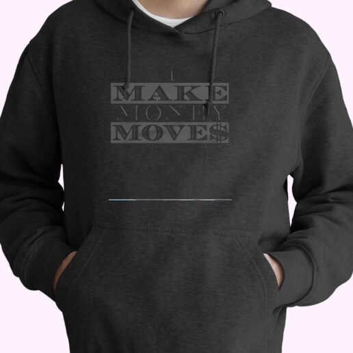 Bobby Fresh I Make Money Moves Essential Hoodie