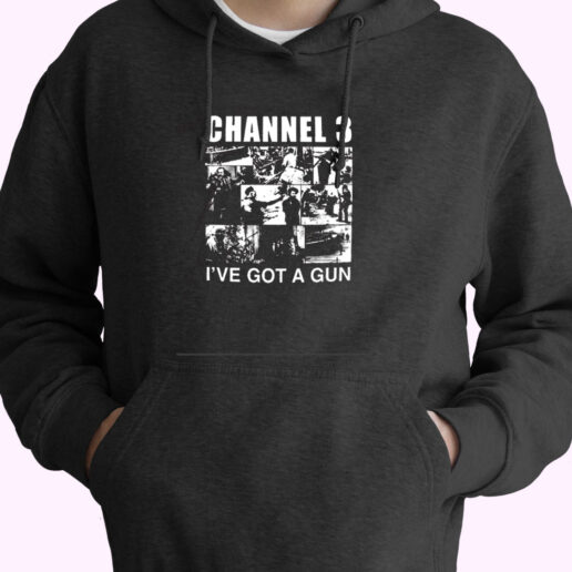 Channel 3 I've Got A Gun Essential Hoodie