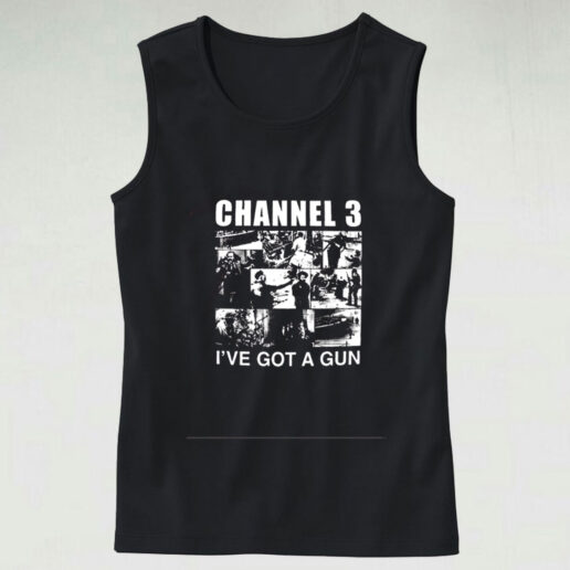 Channel 3 I've Got A Gun Graphic Tank Top