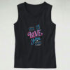 Damn I Love You So Bad Graphic Tank Top