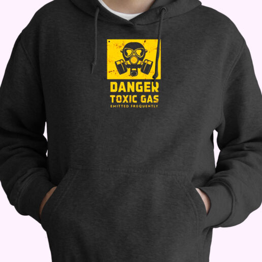 Danger Toxic Gas Emitted Frequently Essential Hoodie