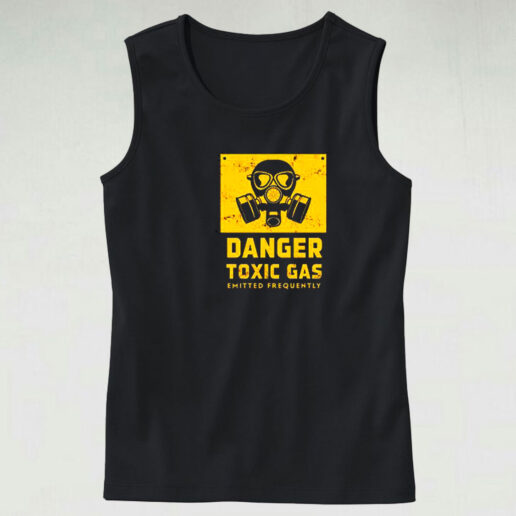 Danger Toxic Gas Emitted Frequently Graphic Tank Top