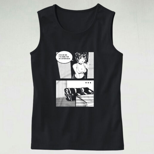 Delete Your History Excuse Me I’m Here For My Interview Graphic Tank Top