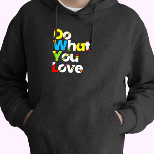 Do What You Love Colorful Design Essential Hoodie