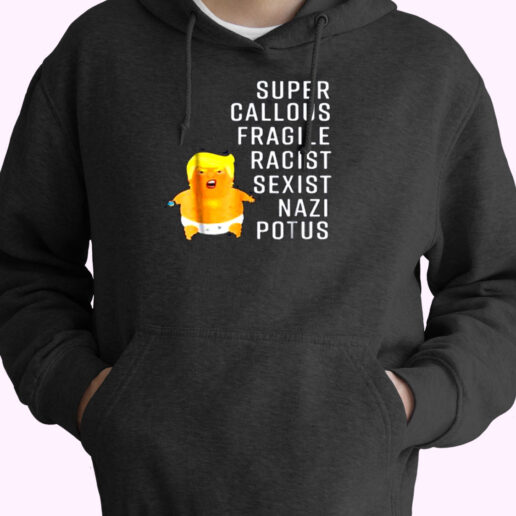 Donald Trump Baby Balloon Super Callous Essential Hoodie