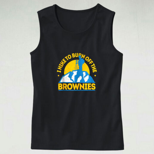 Funny Food Hiking I Hike To Burn Off The Brownies Graphic Tank Top