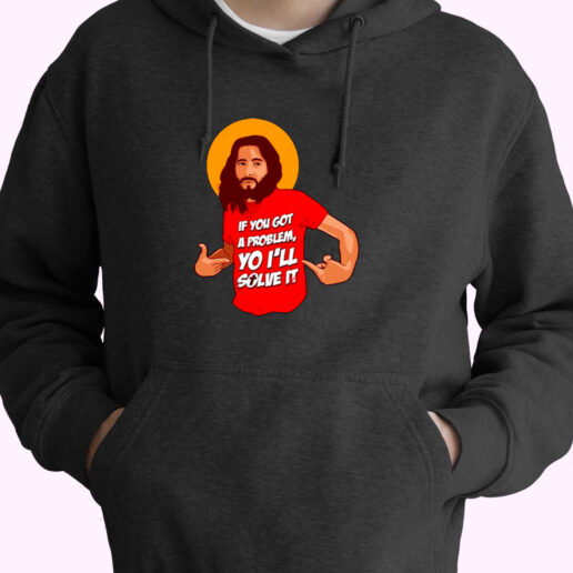 Funny Jesus Christ Quote Christian Humor Religious Sayings Essential Hoodie