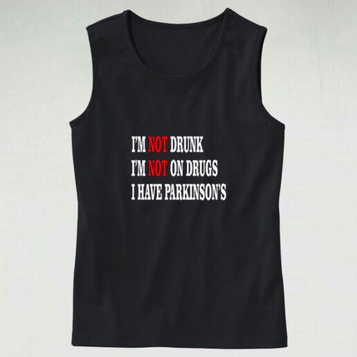 Have Parkinson's Graphic Tank Top