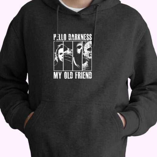 Hello Darkness My Old Friend Horror Movie Killers Essential Hoodie