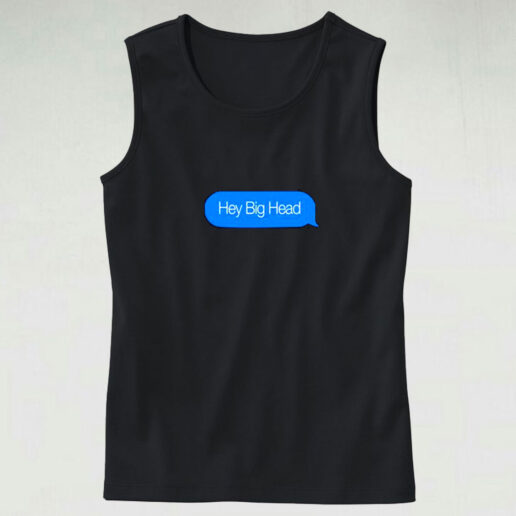 Hey Big Head Graphic Tank Top