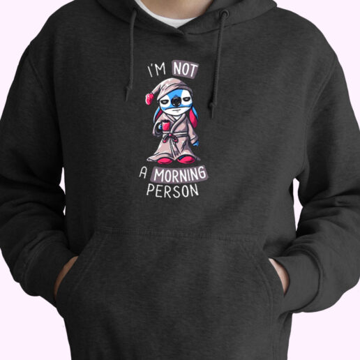 I'm Not A Morning Person Essential Hoodie