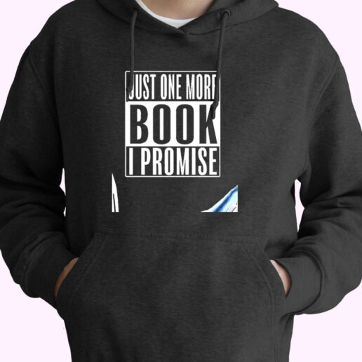 Just One More Book I Promise Essential Hoodie