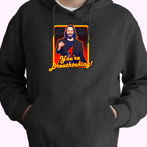 Keanu Reeves You’re Breathtakin Essential Hoodie