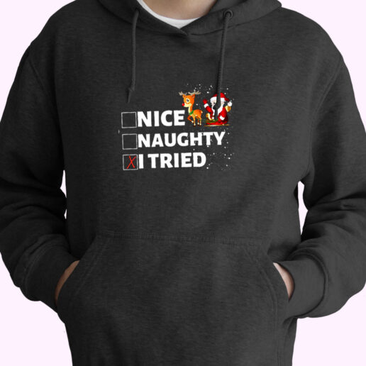 Nice Naughty I Tried Funny Christmas Essential Hoodie