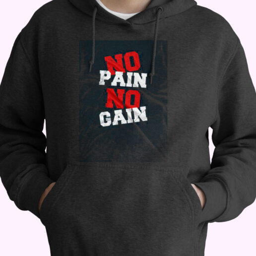 No Pain No Gain Essential Hoodie