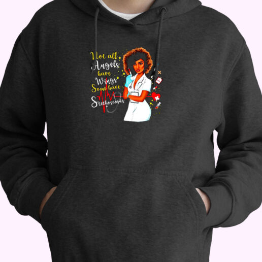 Not All Angels Have Wings Some Have Stethoscopes Essential Hoodie